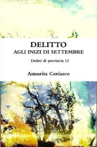 Cover of DELITTO AGLI INIZI DI SETTEMBRE - Delitti di provincia 12