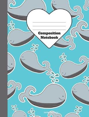 Book cover for Composition Notebook Cute Whale Back To School