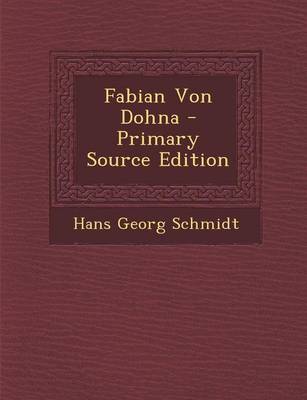 Book cover for Fabian Von Dohna - Primary Source Edition