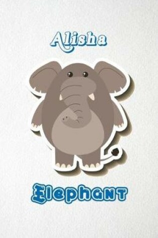 Cover of Alisha Elephant A5 Lined Notebook 110 Pages