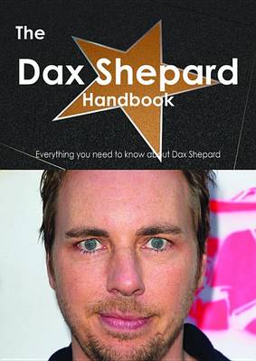 Book cover for The Dax Shepard Handbook - Everything You Need to Know about Dax Shepard