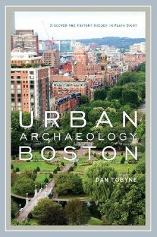 Cover of Urban Archaeology Boston