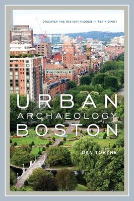 Book cover for Urban Archaeology Boston