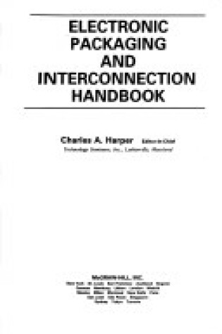 Cover of Electronic Packaging and Interconnection Handbook