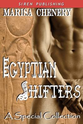 Book cover for Egyptian Shifters (Siren Publishing)