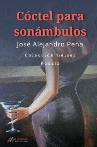 Cover of Cóctel para sonámbulos