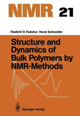 Book cover for Structure and Dynamics of Bulk Polymers by NMR-Methods