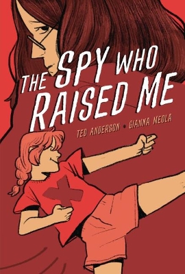 Book cover for The Spy Who Raised Me