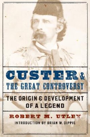 Cover of Custer and the Great Controversy