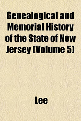 Book cover for Genealogical and Memorial History of the State of New Jersey (Volume 5)