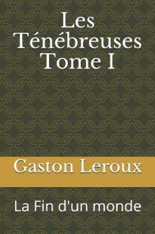 Cover of Les Ténébreuses Tome I