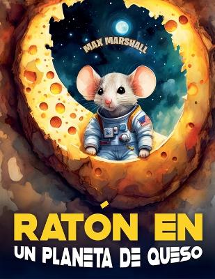 Book cover for Ratón en un Planeta de Queso