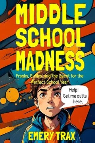 Cover of Middle School Madness