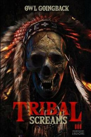 Cover of Tribal Screams