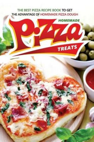 Cover of Homemade Pizza Treats