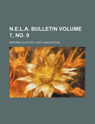 Book cover for N.E.L.A. Bulletin Volume 7, No. 9