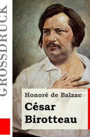 Cover of Cesar Birotteau (Grossdruck)