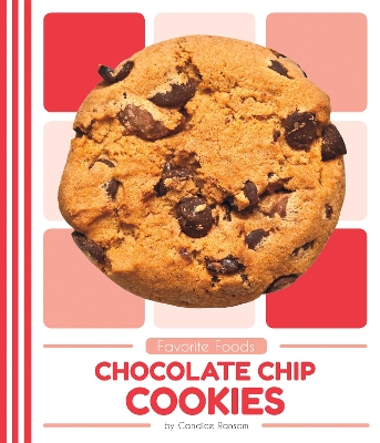 Book cover for Favorite Foods: Chocolate Chip Cookies