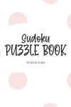Book cover for Sudoku Puzzle Book - Medium (8x10 Puzzle Book / Activity Book)