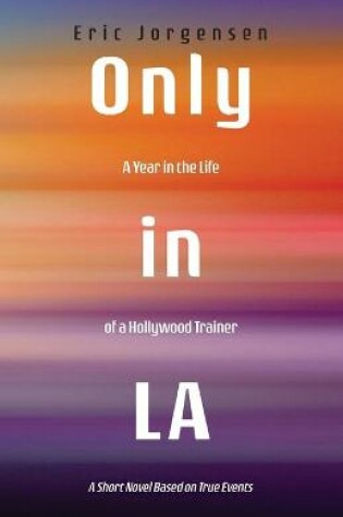 Cover of Only in LA