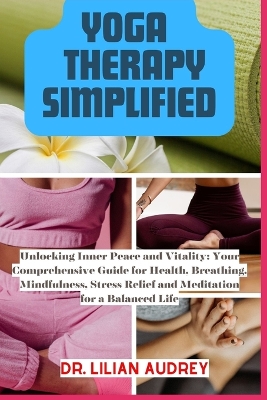 Cover of Yoga Therapy Simplified