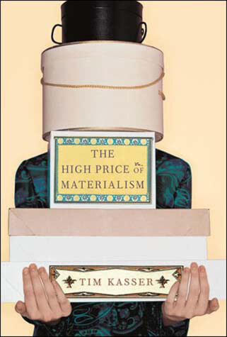 Cover of The High Price of Materialism