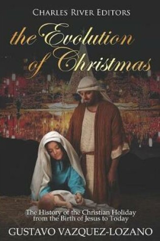 Cover of The Evolution of Christmas