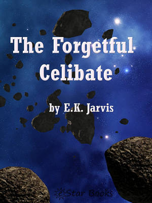 Book cover for The Forgetful Celibate