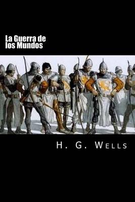 Book cover for La Guerra de los Mundos (Spanish Edition) (Special Edition)