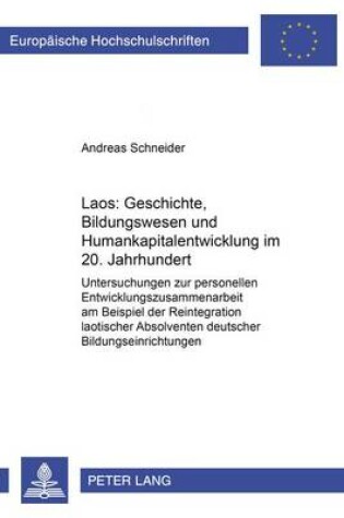 Cover of Laos: Geschichte, Bildungswesen Und Humankapitalentwicklung Im 20. Jahrhundert