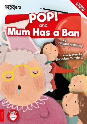 Book cover for POP! and Mum Has a Ban