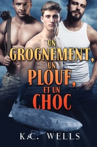 Cover of Un grognement, un plouf et un choc