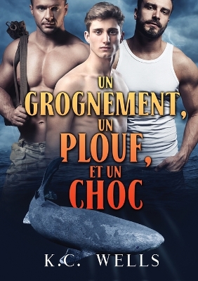 Book cover for Un grognement, un plouf et un choc