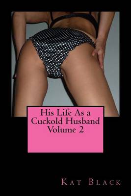 Book cover for His Life as a Cuckold Husband Volume 2