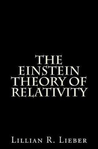 Cover of The Einstein Theory of Relativity