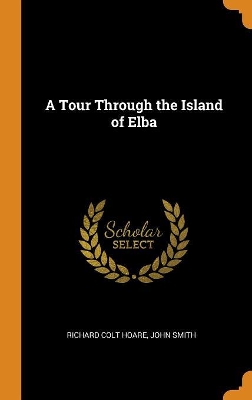 Book cover for A Tour Through the Island of Elba