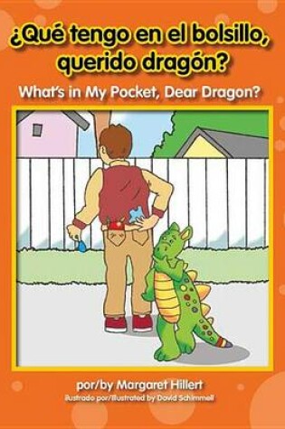 Cover of Qu' Tengo En El Bolsillo, Querido Dragn? / What's in My Pocket, Dear Dragon?