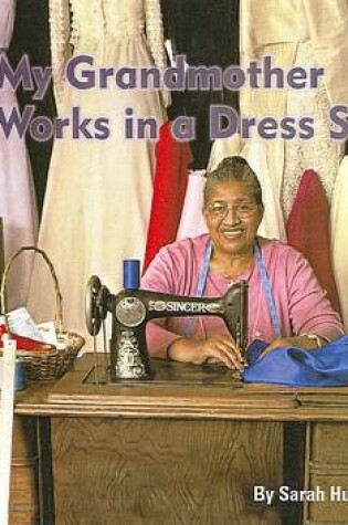 Cover of My Grandmother Works in a Dress Shop