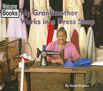 Cover of My Grandmother Works in a Dress Shop