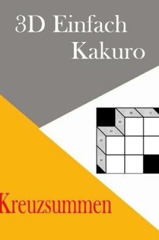 Cover of 3D einfache Kakuro-Kreuzsummen