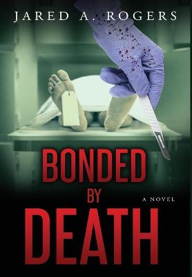 Book cover for Bonded By Death