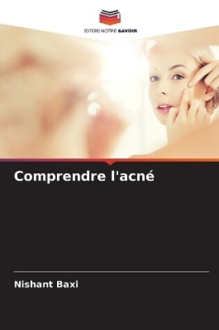 Cover of Comprendre l'acné