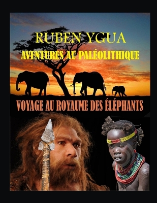 Book cover for Voyage Au Royaume Des Éléphants