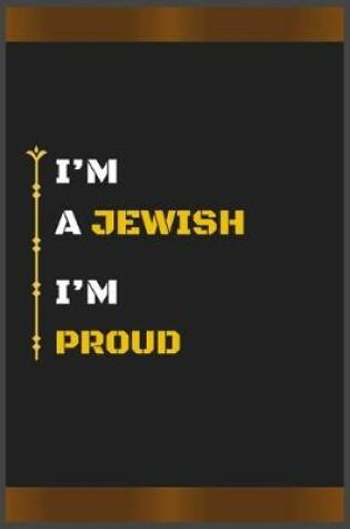 Cover of I'm a Jewish I'm Proud
