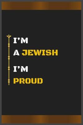 Book cover for I'm a Jewish I'm Proud