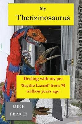 Book cover for My Therizinosaurus