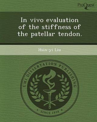 Book cover for In Vivo Evaluation of the Stiffness of the Patellar Tendon