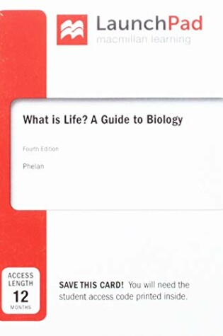 Cover of Launchpad for What Is Life? a Guide to Biology (2-Term Access)