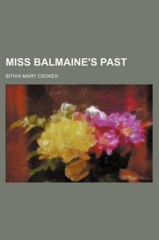 Cover of Miss Balmaine's Past