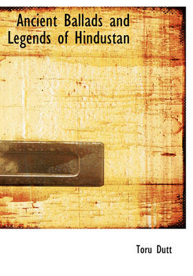 Book cover for Ancient Ballads and Legends of Hindustan